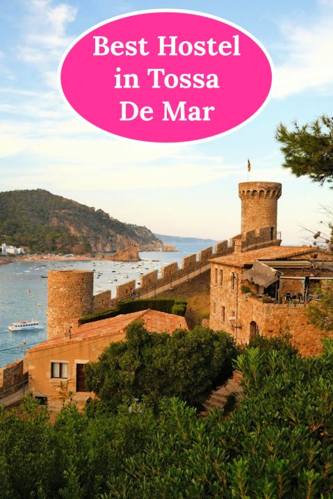 Best Hostel in Tossa De Mar