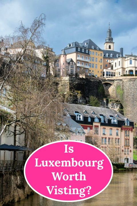 Is Luxembourg worth visiting?