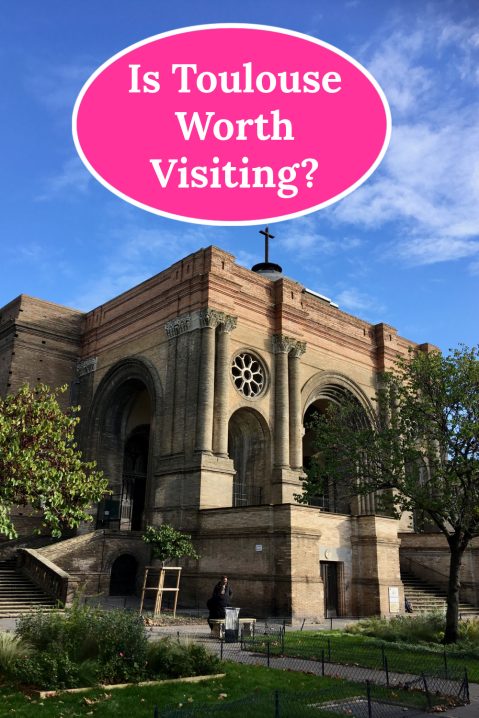 Is Toulouse worth visiting?