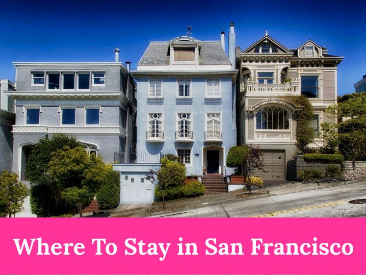 where to stay in San Francisco