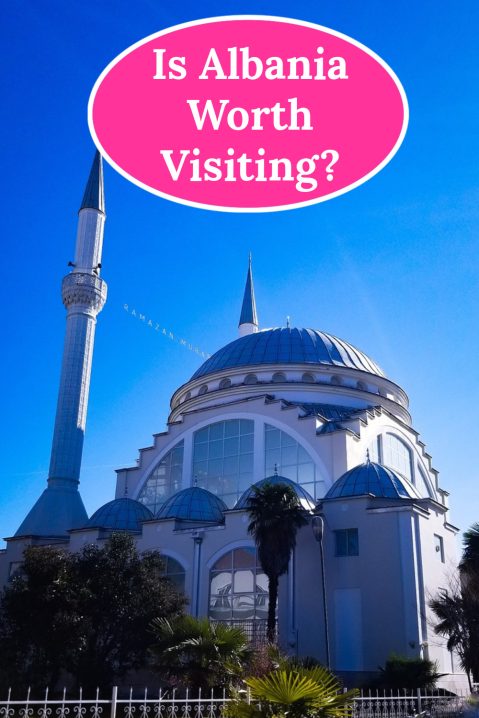 Is Albania worth visiting?